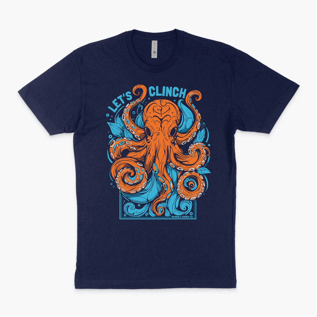 Let's Clinch Octopus T-Shirt