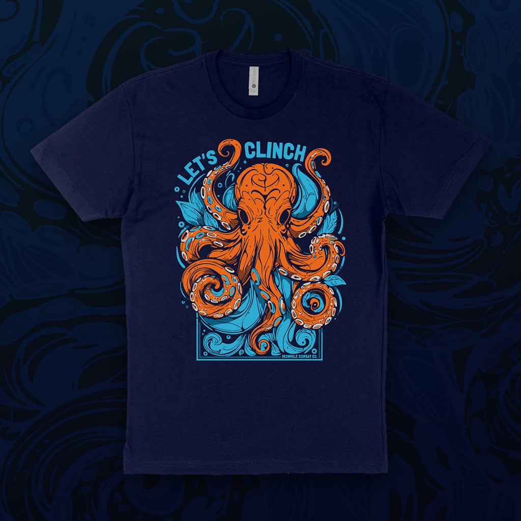 Let's Clinch Octopus T-Shirt