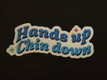 Hands Up Chin Down Boxing Muay Thai Sticker