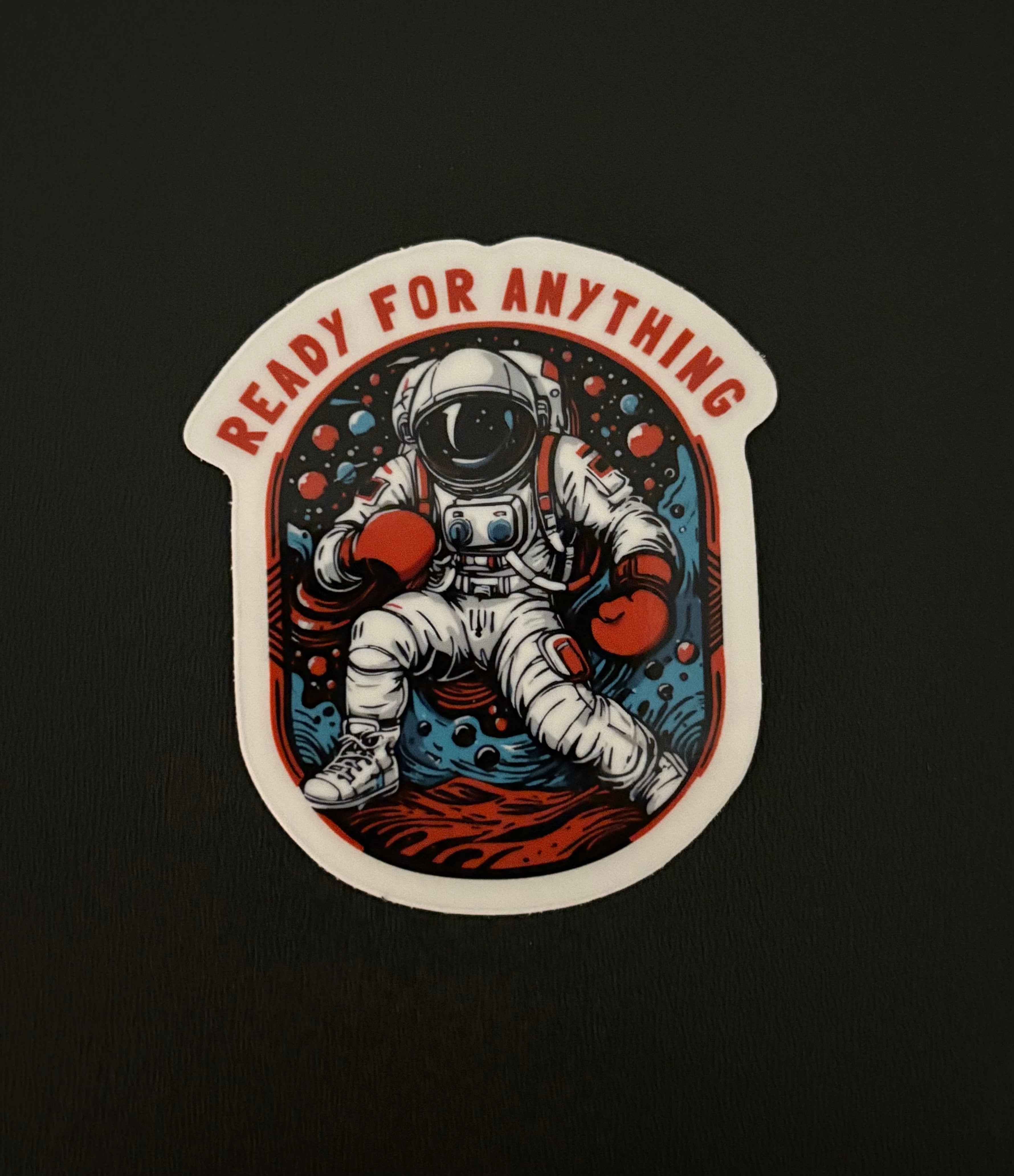 Ready for Anything Sticker